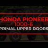 Honda Pioneer 1000-6 Primal Soft Cab Enclosure Upper Doors - Image 9