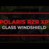 Assault Industries Polaris RZR XP Glass Windshield - Image 11