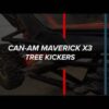 Can-Am Maverick X3 Tree Kickers - Image 11