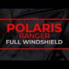 Polaris Ranger 1000 Full Windshield - Image 10